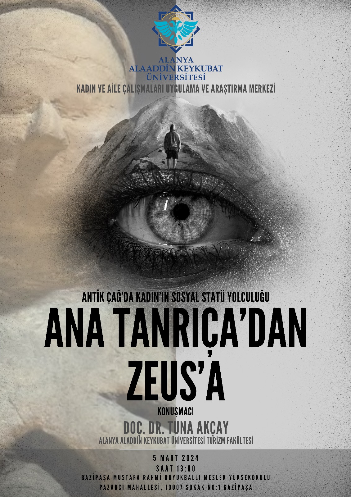 DOÇ. DR. TUNA AKÇAY'IN ANA TANRIÇA'DAN ZEUS'A İSİMLİ SÖYLEŞİSİNE DAVETLİSİNİZ.